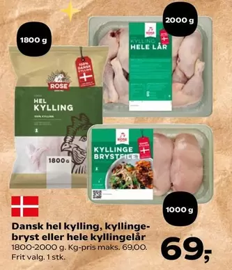 Rose - Dansk hel kylling, kyllinge- bryst eller hele kyllingelår