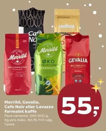 Cafe Noir eller Lavazza formalet kaffe