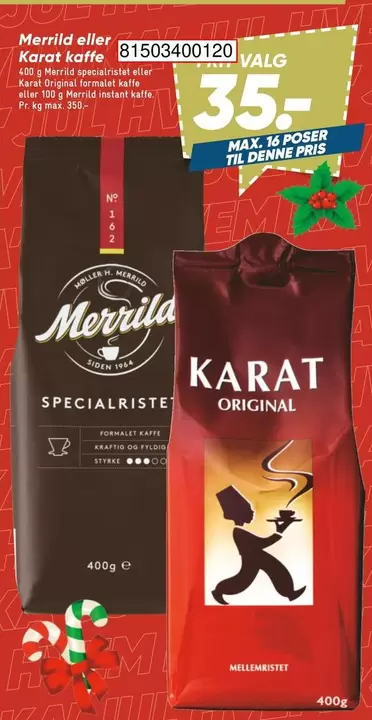 Merrild eller Karat kaffe