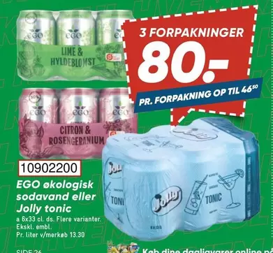 Ds - sodavand eller Jolly tonic