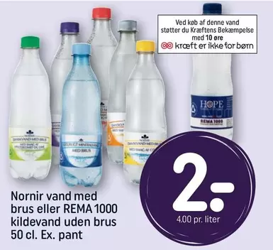 Nornir vand med brus eller REMA 1000 kildevand uden brus