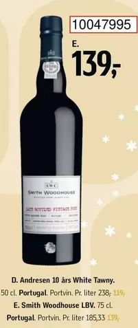 Andresen 10 års White Tawny or Smith Woodhouse LBV