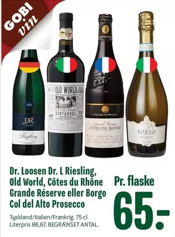 Shell - Dr. Loosen Dr. L Riesling, Old World, Côtes du Rhône Grande Réserve eller Borgo Col del Alto Prosecco