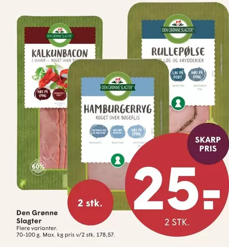 Den - Kalkunbacon, Rullepølse, Hamburgerryg