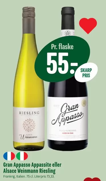 Gran Appasso Appassite eller Alsace Weinmann Riesling