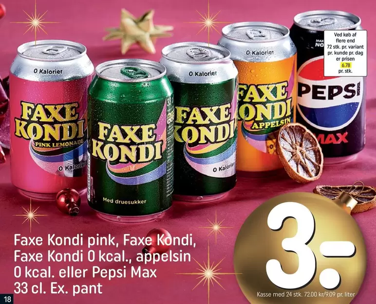 Faxe - Kondi pink, Kondi, Kondi 0 kcal., appelsin 0 kcal. eller Pepsi Max
