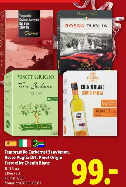 Red - Tempranillo Carbernet Sauvignon, Rosso Puglia IGT, Pinot Grigio Terre eller Chenin Blanc