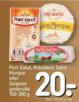Port Salut, Président Saint Morgon eller Soignon