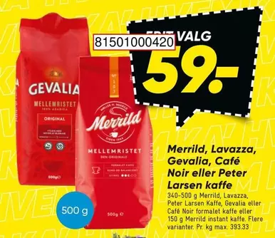 Den - Café Noir eller Peter Larsen kaffe