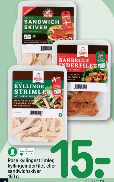 Rose - kyllingestrimler, kyllingeinderfilet eller sandwichskiver