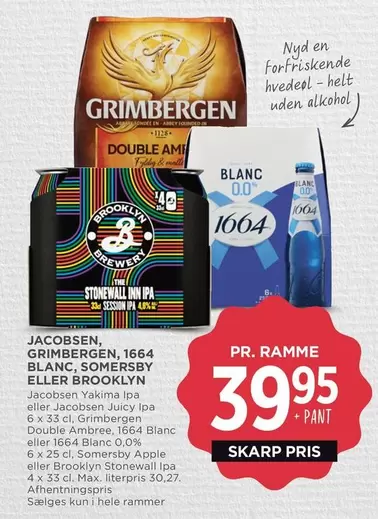 Grimbergen - JACOBSEN, GRIMBERGEN, 1664 BLANC, SOMERSBY ELLER BROOKLYN