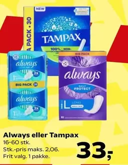 Bio - Always eller Tampax