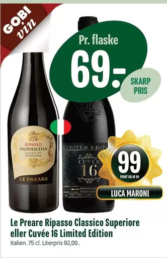 Ripasso Classico Superiore eller Cuvée 16 Limited Edition