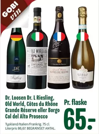 Zinfandel - Dr. Loosen Dr. L Riesling, Old World, Côtes du Rhône Grande Réserve eller Borgo Col del Alto Prosecco