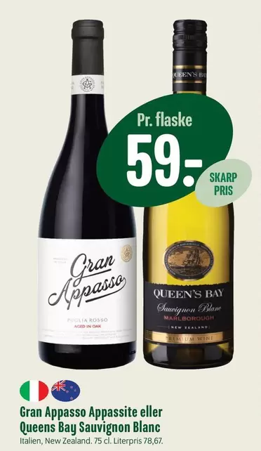 Gran Appasso Appassite eller Queens Bay Sauvignon Blanc
