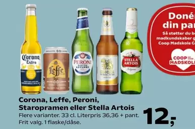 Corona, Leffe, Peroni, Staropramen eller Stella Artois