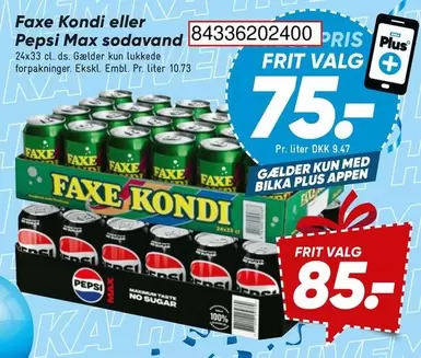Faxe - Kondi eller
Pepsi Max sodavand
