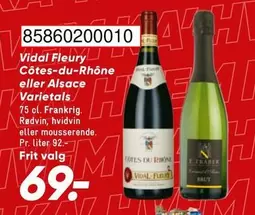 Vidal Fleury Côtes-du-Rhône eller Alsace Varietals