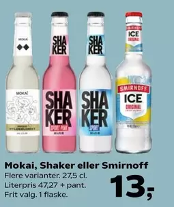 Mokai - , Shaker eller Smirnoff