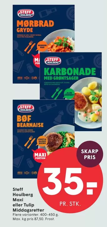 Houlberg Maxi eller Tulip Middagsretter