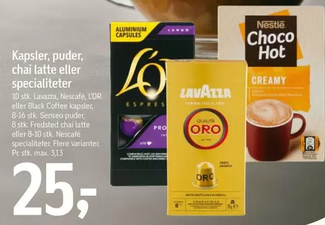 Kapsler, puder, chai latte eller specialiteter