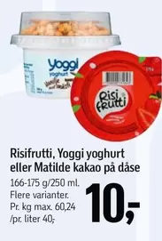 Risifrutti, Yoggi yoghurt eller Matilde kakao på dåse