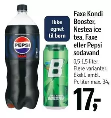 Pepsi - Kondi Booster, Nestea ice tea, Faxe eller  sodavand