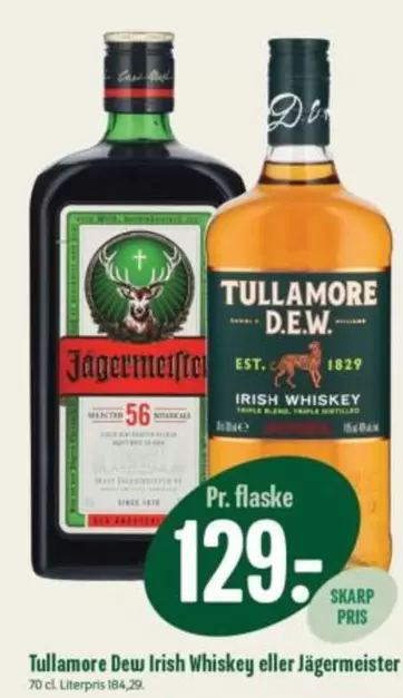 Tullamore Dew Irish Whiskey eller Jägermeister