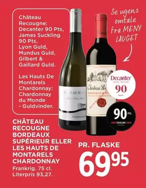 Recougne Bordeaux Supérieur eller Les Hauts De Montarels Chardonnay