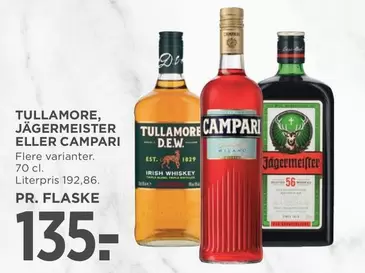 TULLAMORE, JÄGERMEISTER ELLER CAMPARI