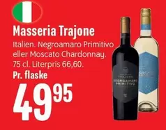Negroamaro Primitivo eller Moscato Chardonnay