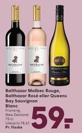 Malbec Rouge, Balthazar Rosé eller Queens Bay Sauvignon Blanc