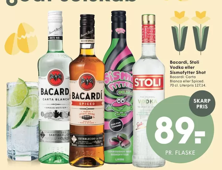 Bacardi, Stoli Vodka eller Sismotytter Shot