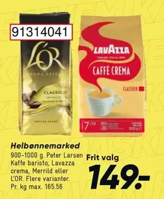 Helbønnekaffe 900-1000 g. Peter Larsen Kaffe baristo, Lavazza crema, Merrild eller L'OR. Flere varianter.