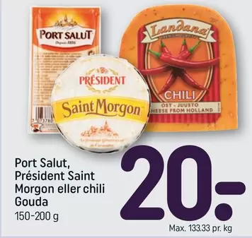 Chili - Port Salut, Président Saint Morgon eller chili Gouda