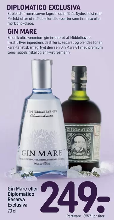 Den - Gin Mare eller Diplomatico Reserva Exclusiva