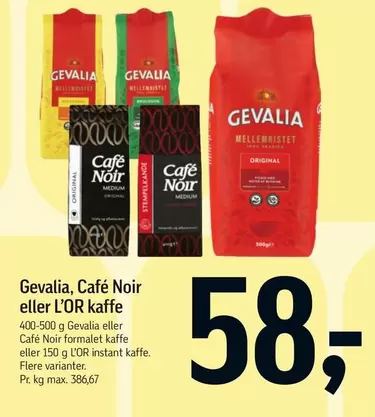 Gevalia, Café Noir eller L'OR kaffe