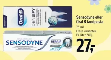 Oral B - Sensodyne eller  tandpasta
