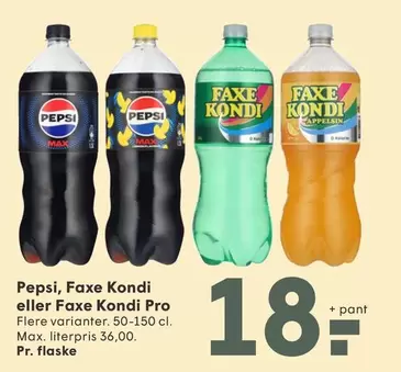 Pepsi - , Faxe Kondi eller Faxe Kondi Pro