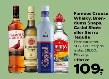 Famous Grouse Whisky, Brøndums Snaps, Ga-Jol Shots eller Sierra Tequila