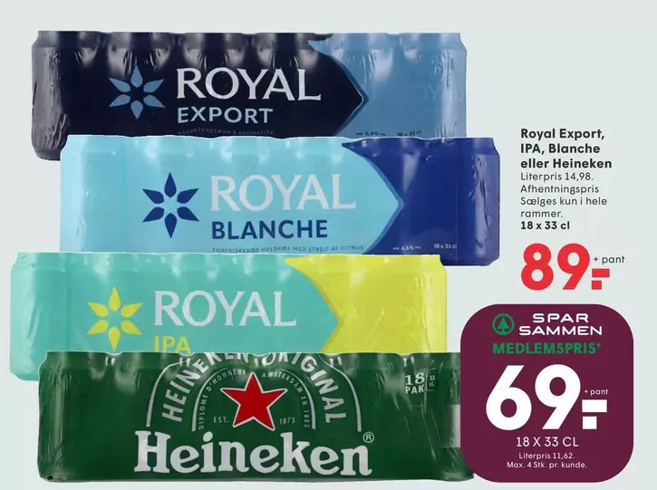 Royal Export, IPA, Blanche eller Heineken
