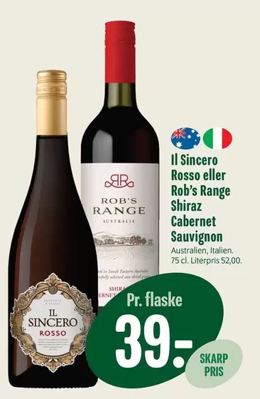 Il Sincero Rosso eller Rob's Range Shiraz Cabernet Sauvignon