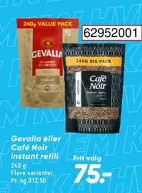 Gevalia eller Café Noir instant refill 240 g