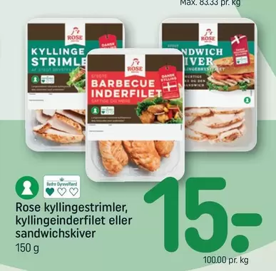 Rose - Kyllingefilet eller sandwichskiver