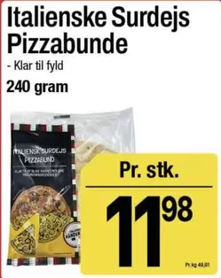 Italienske Surdejs Pizzabunde