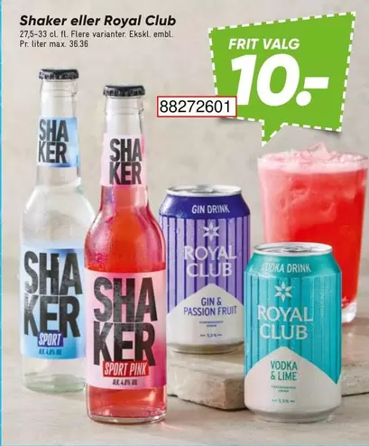 Shaker eller Royal Club