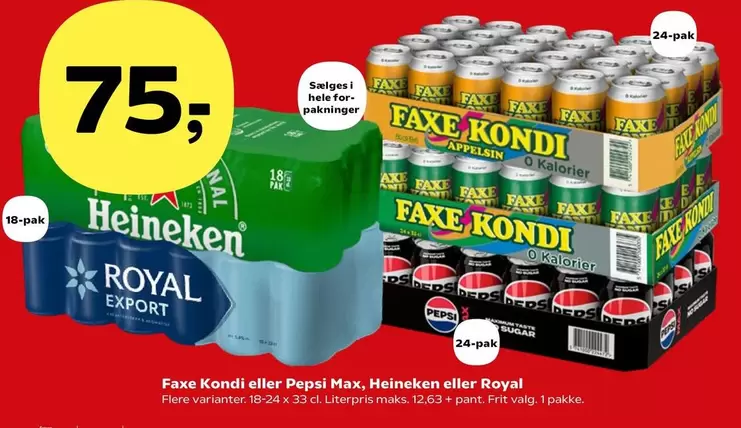 Faxe -  Kondi eller Pepsi Max, Heineken eller Royal