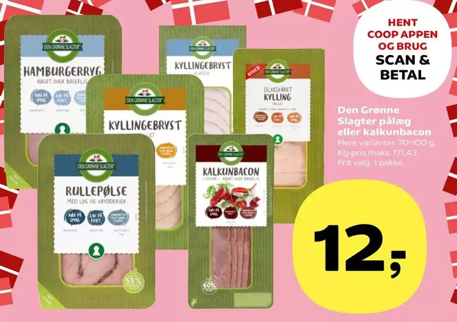 Den - Hamburgerryg, Kyllingebryst, Kylling, Kalkunbacon, Rullepølse