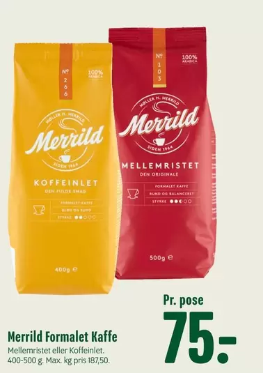 Den - Merrild Formalet Kaffe Mellemristet eller Kaffeinlet