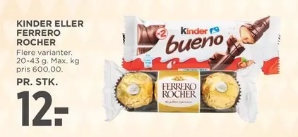 Kinder -  Bueno or Ferrero Rocher